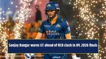 Sanjay Bangar WARNS Shubman Gill’s Gujarat Titans for THIS ahead of RCB clash in IPL 2026 final, says…
