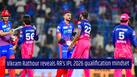Vikram Rathour says 'we can defeat any team' in must-win games