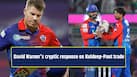 Why David Warner posted laughing emoji on Parth Jindal’s emotional farewell message to Kuldeep Yadav?