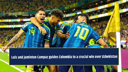 Luis Diaz, Jaminton Campaz fire Colombia to dramatic win over Uzbekistan in FIFA World Cup 2026