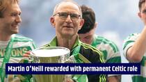 Celtic appoint Martin O'Neill as permanent manager