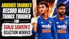 Abhishek Sharma's Record Makes Things Tougher for Sanju Samson