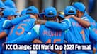 ICC confirms new ODI WC 2027 structure, qualification rules changed