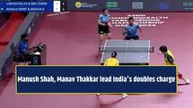 CTTC 2026: Manush Shah, Manav Thakkar lead India’s dominant run with doubles victories