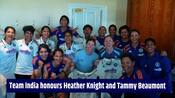 Team India honours retiring Knight and Beaumont with signed jerseys