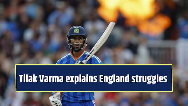 Tilak Varma explains England struggles ahead of Zimbabwe series