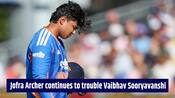 Another Start, Same Result! Archer dismisses Sooryavanshi again