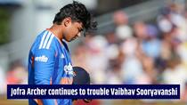 Another Start, Same Result! Archer dismisses Sooryavanshi again