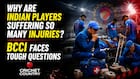 Why Is India's Injury List Growing? BCCI Faces Fresh Criticism