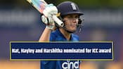 Star players Nat, Hayley and Harshitha nominated for ICC award