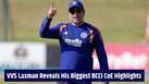 Laxman reveals biggest highlights of BCCI CoE stint, hails India Women’s WC win
