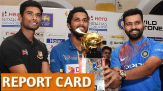 Nidahas Trophy 2018, India, Bangladesh, Sri Lanka: Marks out of 10