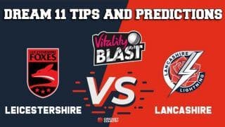 Dream11 Team Leicestershire vs Lancashire North Group VITALITY T20 BLAST ENGLISH T20 BLAST – Cricket Prediction Tips For Today’s T20 Match LEI vs LAN at Manchester